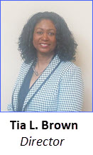 Tia L. Brown, Director of Professional Development 